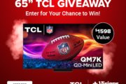 Win 65″ TCL 4K TV – $1598 Value